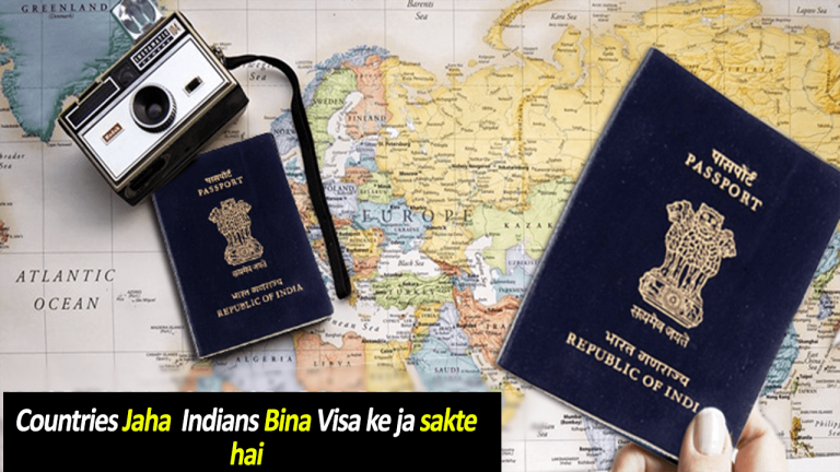 Indian bina Visa ke ja sakte hai