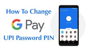change UPI PIN in hindi