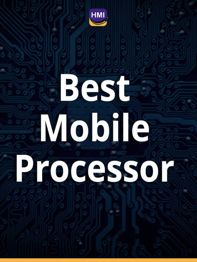 Best Mobile Processor